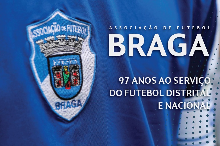 Comemoração do 97º Aniversário da AF Braga 
