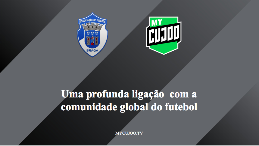 AF Braga e MyCujoo juntas para transmitir em direto o futebol distrital 
