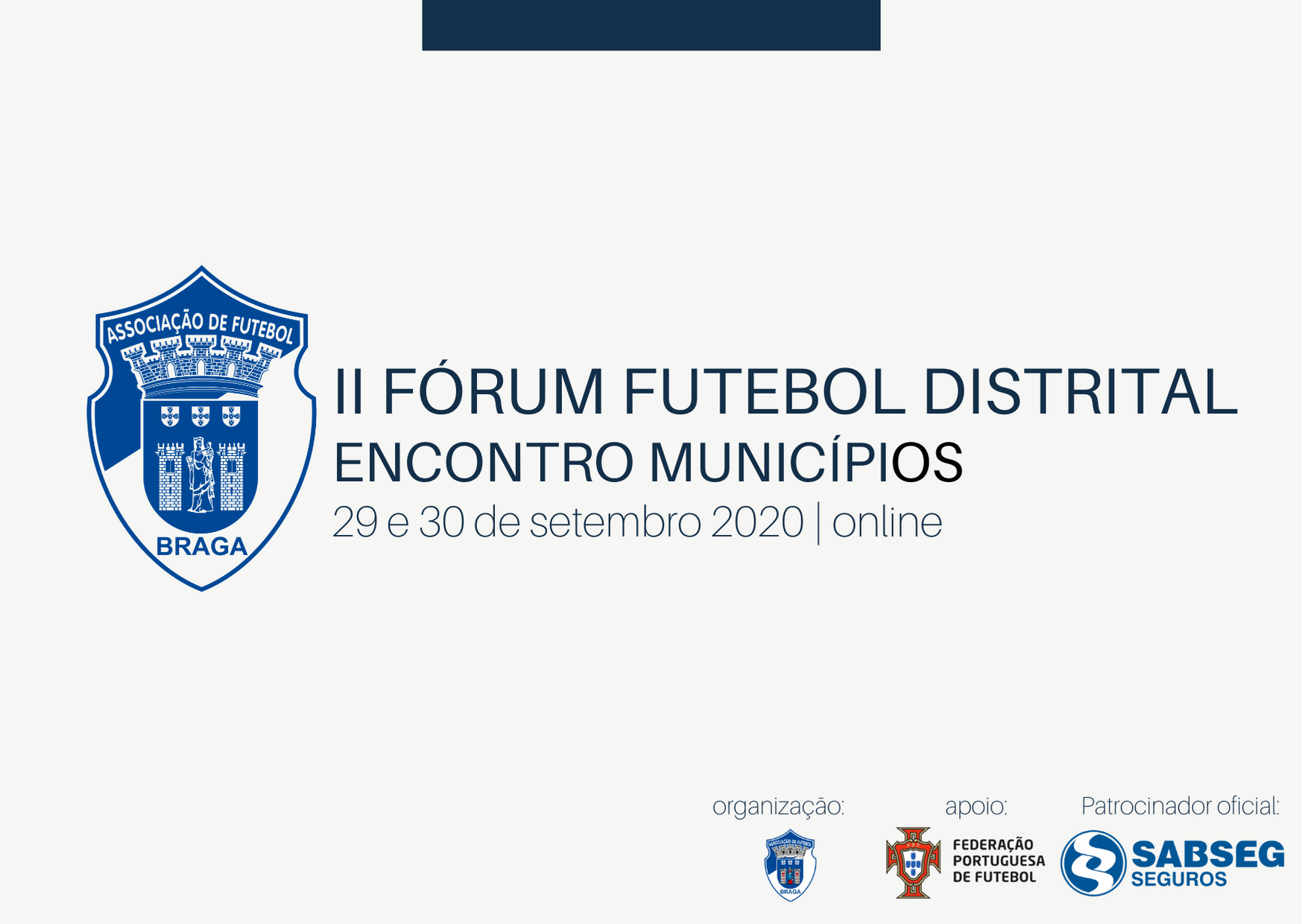 AFBRAGA promove II Fórum do Futebol Distrital | Encontro de Municípios