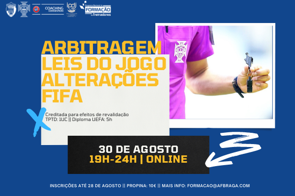 Formação contínua "ARBITRAGEM - LEIS DO JOGO  - ALTERAÇÕES FIFA"