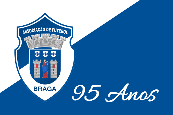 95º ANIVERSÁRIO AF BRAGA