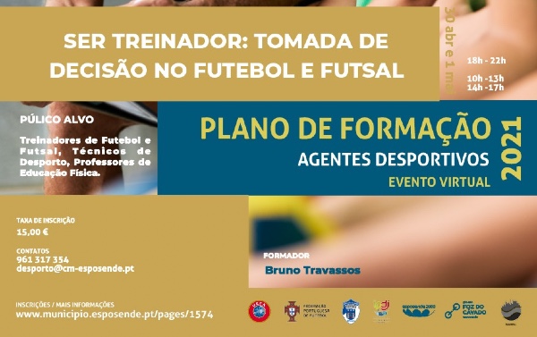 “Ser Treinador: Tomada de decisão no futebol e futsal” - 30 abril e 1 de maio 