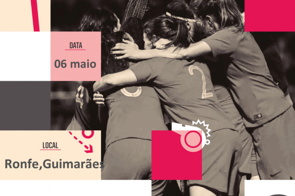 Festa do Futebol Feminino 2022  Associação de Futebol de Braga