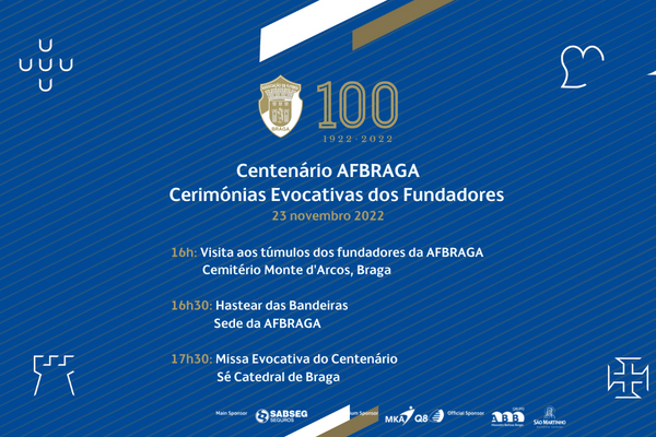 Centenário AFBRAGA | Cerimónias Evocativas dos Fundadores