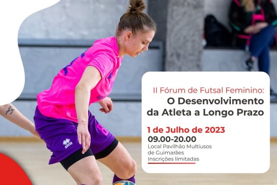 II Fórum de Futsal Feminino: inscrições a decorrer