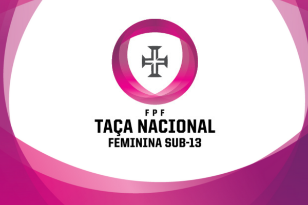 Taça Nacional Feminina Sub-13 decide-se em Braga